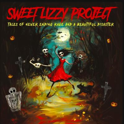 Episode 71: For Songs Singles! Tales of Never-ending Rage and a Beautiful Disaster, Sweet Lizzy Project