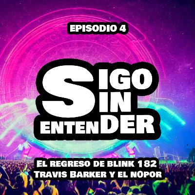 El regreso de Blink 182, Travis Barker y el n0por