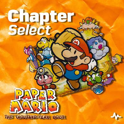 S1E3 - Paper Mario: The Thousand-Year Door