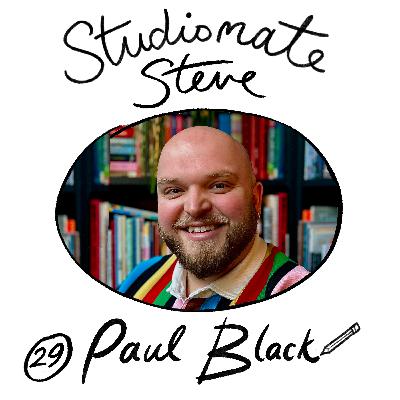 Episode 29: Paul Black