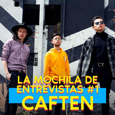 Todos Somos Culpables con Caften | La Mochila de Entrevistas #1 Todos Somos Culpables con Caften | La Mochila de Entrevistas #1