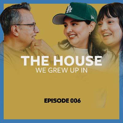 The House We Grew Up In: Convicciones, Familia y Fe