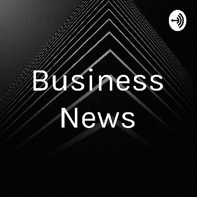 Business News #97-
COVID-19 vaccines entered human trial; 1.5 crore jobs at risk in India; India