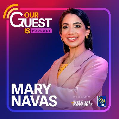 Our Guest Is: Mary Navas