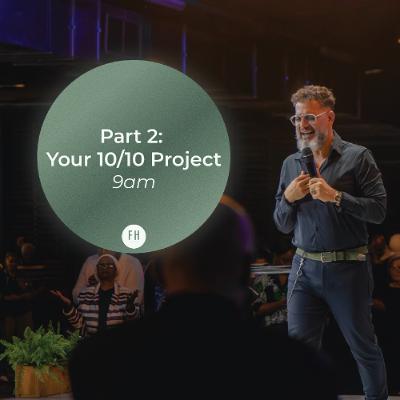 Your 10/10 Project (Part 2) | Pastor George Georgiou | Morning Service | 12 October 2025