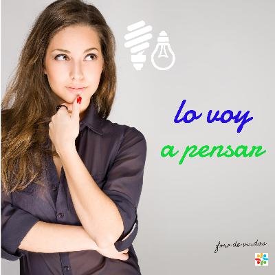 Lo voy a pensar