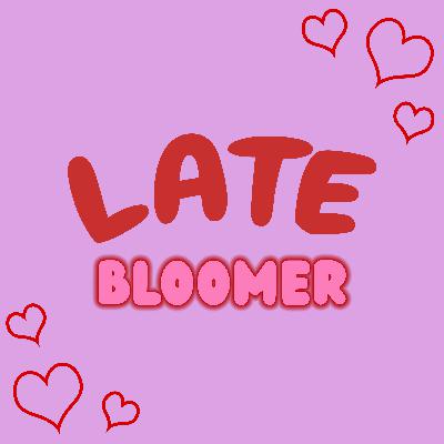 Late Bloomer: Valentine's Special feat. Jonas