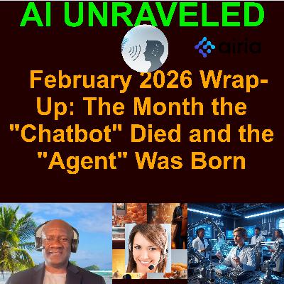 Teaser For February 2026 Week 3 Wrap-Up: The Month the "Chatbot" Died and the "Agent" Was Born Teaser For February 2026 Week 3 Wrap-Up: The Month the "Chatbot" Died and the "Agent" Was Born