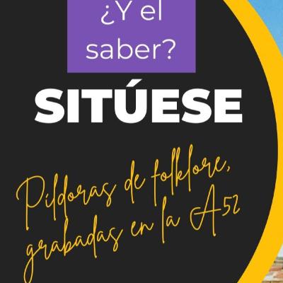 #Sitúese T4E03 «¿Y el saber?» - Píldoras de folklore en la A52 #Sitúese T4E03 «¿Y el saber?» - Píldoras de folklore en la A52