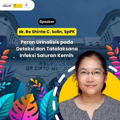 50. Peran Urinalisis pada Deteksi dan Tatalaksana Infeksi Saluran Kemih 50. Peran Urinalisis pada Deteksi dan Tatalaksana Infeksi Saluran Kemih