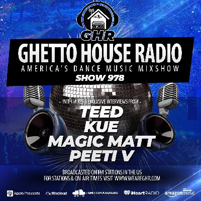 GHR - Show 978 - TEED, Kue, Peeti V, Magic Matt