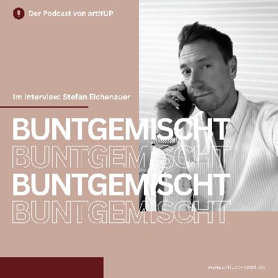 „Ein Layer ist nie genug.“ - Stefan Eichenauer im Interview bei artitUP