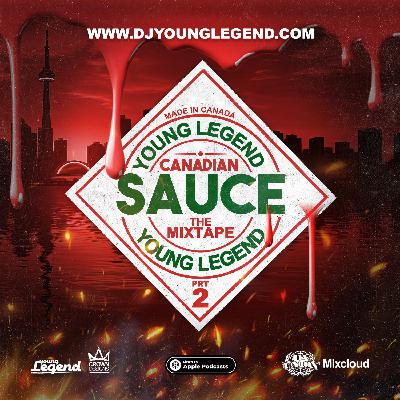 CANADIAN SAUCE MIXTAPE PRT 2 (EXPLICIT)