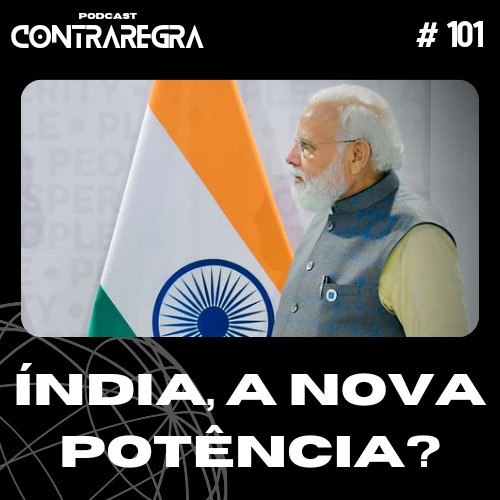 Episódio 101 - Índia, a nova potência? episode artwork