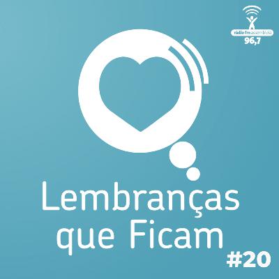 Lembranças que Ficam #20 - Francisco das Chagas Albano | Rádio FM Assembleia
