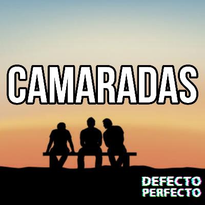 CAMARADAS