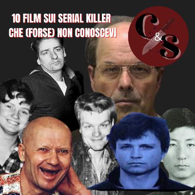 Crimini e Serial Killer - 10 Film sui serial killer che (forse) non conoscevi