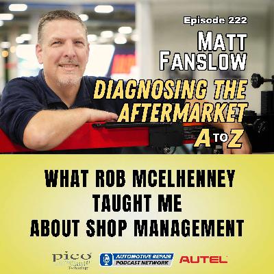 What Rob McElhenney Taught Me About Shop Management [E222]