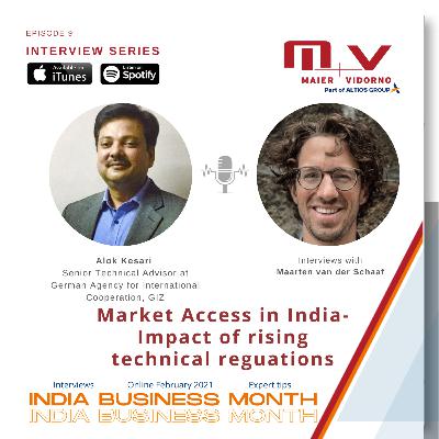 Episode No. 8: Market Access in India- Impact of rising technical regulations