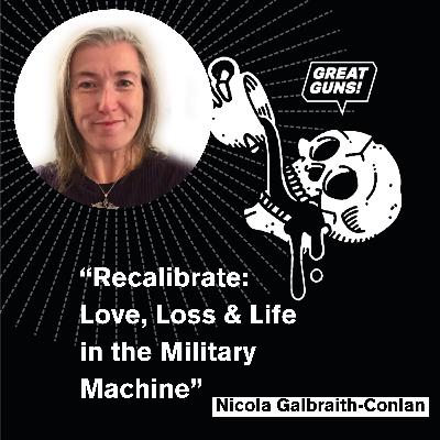 Recalibrate: Love, Loss & Life in the Military Machine - Nic Galbraith-Conlan