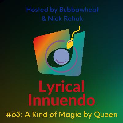 Lyrical Innuendo #63 A Kind of Magic by Queen