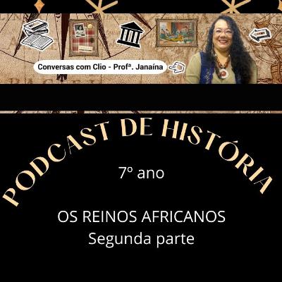 Os Reinos Africanos -segunda parte