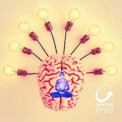 CGP Ep513 Reframe Your Brain for Performance