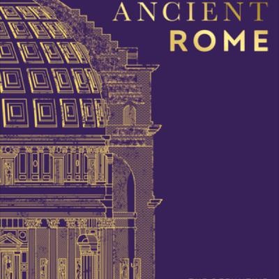 Read Ancient Rome: The Definitive Visual History (DK Definitive Visual Histories) by D.K. Publishing Full Page