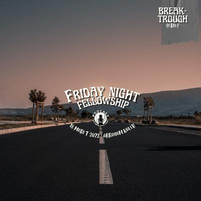 ALF's Friday Night Fellowship with Abraham Kaleb