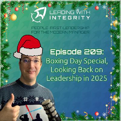 Ep.209: Looking Back on Leadership in 2025, with David Hatch | Boxing Day Special | Leadership Podcasts Ep.209: Looking Back on Leadership in 2025, with David Hatch | Boxing Day Special | Leadership Podcasts