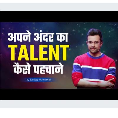 How to identify your talent by sandeep maheshwari 🔥🔥 How to identify your talent by sandeep maheshwari 🔥🔥