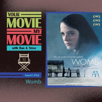 Episode 52 - Womb (2010)