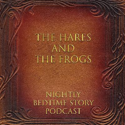 The Hares and The Frogs