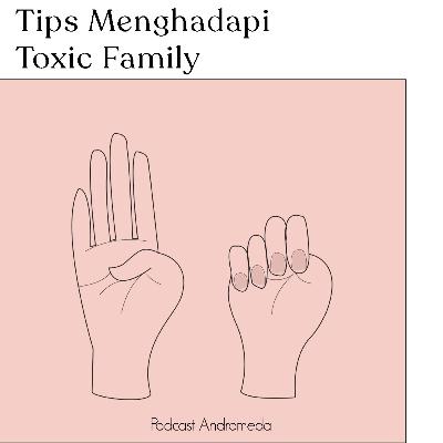 #STAYATHOME TAK SEAMAN YANG DIKIRA / TIPS MENGHADAPI TOXIC FAMILY #STAYATHOME TAK SEAMAN YANG DIKIRA / TIPS MENGHADAPI TOXIC FAMILY