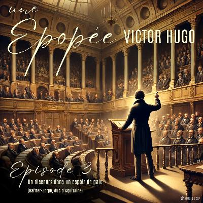 Episode 3 : Un discours dans un espoir de paix (Gaïffer-Jorge, duc d'Aquitaine)