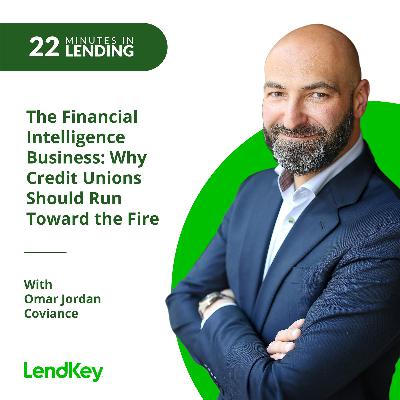 The Financial Intelligence Business: Why Credit Unions Should Run Toward the Fire