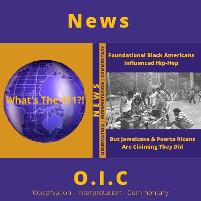 Foundational Black Americans Created Hip-Hop But Jamaicans & Puerto Ricans Are Trying To Claim They Did