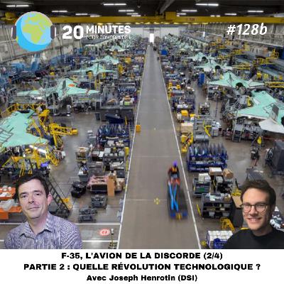 #128b : F-35, l'avion de la discorde (2/4) - Partie 2 : quelle révolution technologique ?
