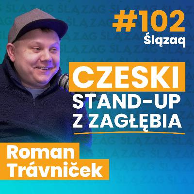 Roman Trávniček, stand-uper. Czech, który mieszka w Sosnowcu