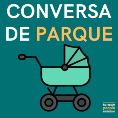 Conversa de Parque Conversa de Parque