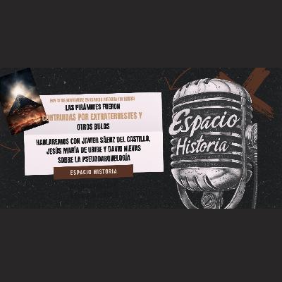 Las pirámides fueron construidas por los extraterrestres y otros bulos de la "pseudoarquelogía" Las pirámides fueron construidas por los extraterrestres y otros bulos de la "pseudoarquelogía"