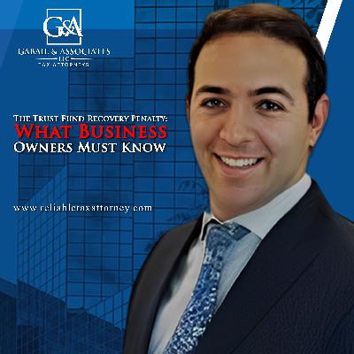 The Trust Fund Recovery Penalty: What Business Owners Must Know The Trust Fund Recovery Penalty: What Business Owners Must Know