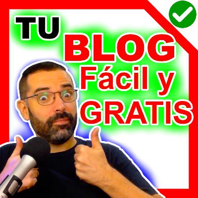 ✅ 11. ¿Cómo CREAR un BLOG ▶︎ Fácil y GRATIS? ◀︎ [2021]