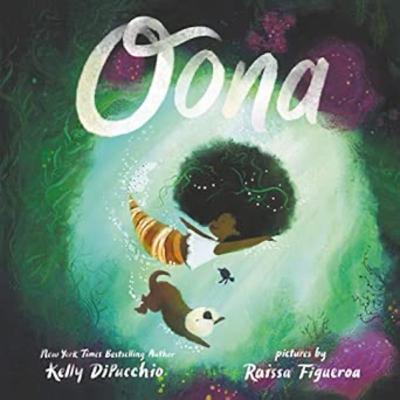 Oona by Kelly DiPucchio