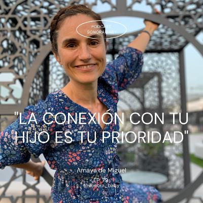 La conexión con tu hijo/a es tu prioridad, con Amaya de Relájate y Educa La conexión con tu hijo/a es tu prioridad, con Amaya de Relájate y Educa