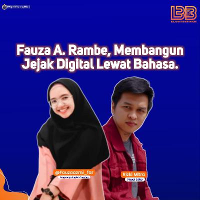 FAUZA A. RAMBE, MEMBANGUN JEJAK DIGITAL LEWAT BAHASA INGGRIS @fauzaazmi_far