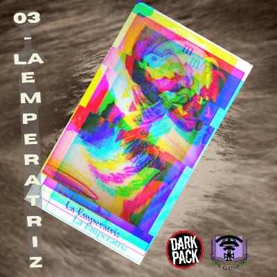03-La Emperatriz