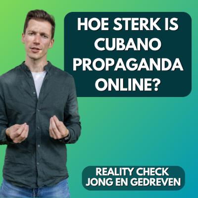 Cubano Propaganda's Reality check - Wat kunnen we leren van Cubano Propaganda Cubano Propaganda's Reality check - Wat kunnen we leren van Cubano Propaganda
