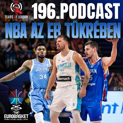 #196 Tears of Jordan – NBA az EB tükrében