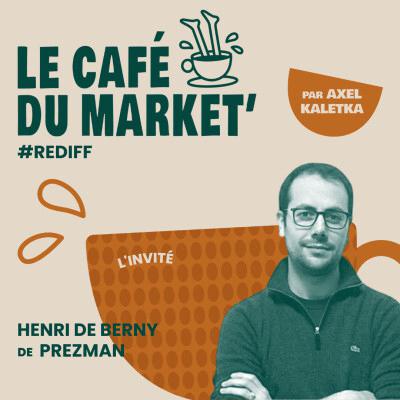 Rediff #37 Comment faire une présentation commerciale (vraiment) efficace - avec Henri de Berny, co-fondateur de Prezman